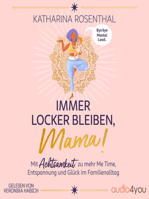 cover image of Immer locker bleiben, Mama!